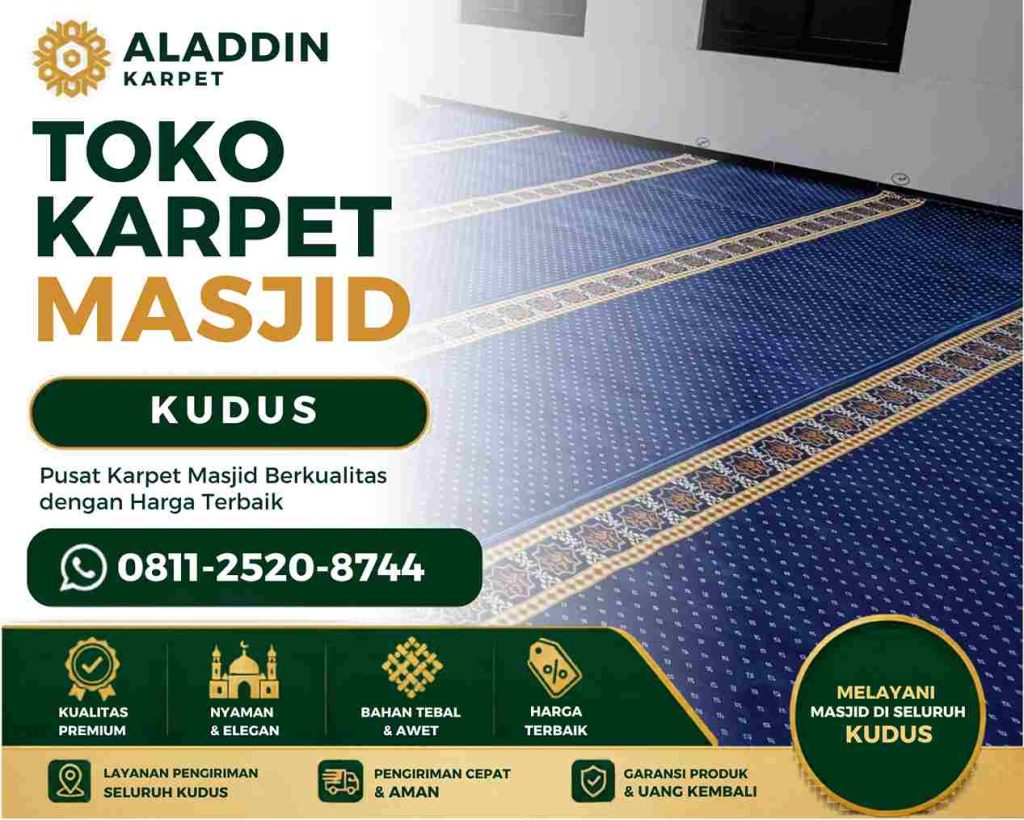 Toko Karpet Custom Kudus Untuk Masjid Lebih Rapi Dan Nyaman