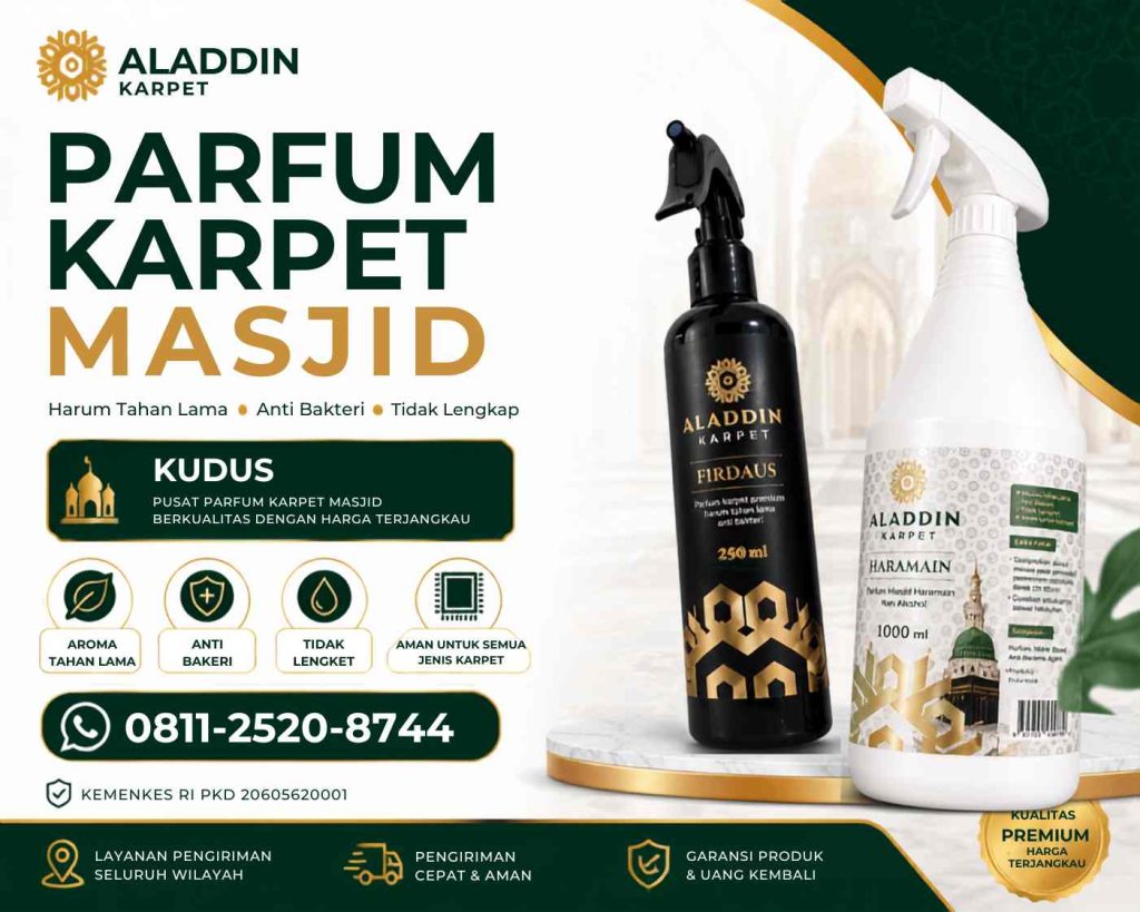 Toko Parfum Karpet Masjid Kudus Solusi Terbaik untuk Menjaga Karpet Masjid Tetap Harum